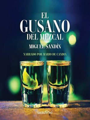 cover image of El gusano del mezcal (The Mezcal Worm)
